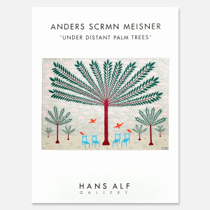 Anders SCRMN Meisner | Under Distant Palm Trees